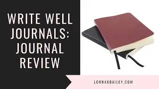 The Perfect Journal for Writers: Write Well Journal Review