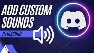 How To Upload Custom Sound Effects To The Discord Soundboard - Discord Tutorial