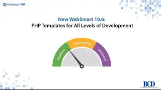 WebSmart 10.6: More than a PHP Web Application Development Jumpstart