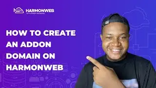 How to Create an Addon Domain on HarmonWeb