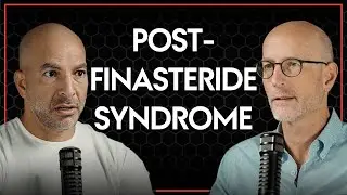 What is post-finasteride syndrome? | Peter Attia & Ted Schaeffer