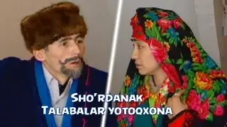 Shordanak - Talabalar yotoqxonasi | Шурданак - Талабалар ётокхонаси (hajviy korsatuv)