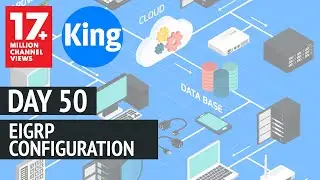 Free CCNA | EIGRP Configuration - Day 50 | 200-301 | Cisco Training