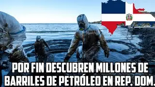 Descubren la existencia de 543 millones de barriles de petróleo en la República Dominicana