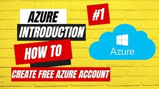 Getting started with Azure | How to create a free Microsoft Azure Account