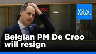 Belgian PM De Croo announces resignation after heavy loss on 2024 European Parliament Elections