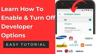 How to Enable Developer Options and Turn Off on Android Devices