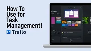 How to Use Trello for Task Management [2024]