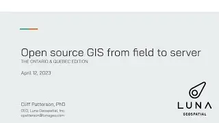 Open source GIS from field to server: The Ontario and Quebec Edition