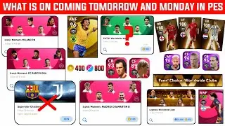 What Is Coming Tomorrow And Monday In Pes 2021 Mobile || Confirmed Rewards & Events Full Details 🔥