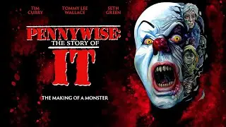 PENNYWISE: THE STORY OF IT Official Trailer (2022) Documentary