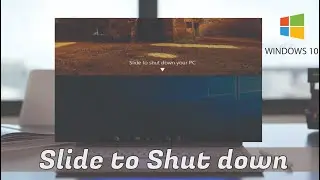 Slide to shutdown : How to Enable Slide to Shutdown in windows10 | Windows10 Tutorial