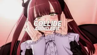 collide - justine skye ft. tyga [edit audio]