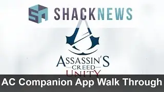 Assassin's Creed Unity Companion App Walkthrough