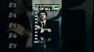 TOP 10 WHITE RAPPERS OF ALL TIME 