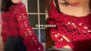 вязаная крючком кофта//crochet floral top//туториал