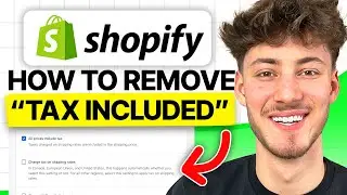 How To Remove Tax included on Shopify (2024 Tutorial)