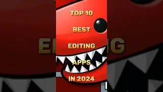 Top 10 Best Editing Apps in 2024