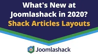 Shack Article Layouts: Display your Joomla articles in flexible and beautiful layouts