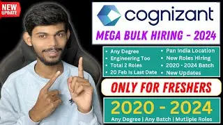 Cognizant Mega Hiring 2024 | Everyone Can Apply | BSC, BCA, MCA & Engineering