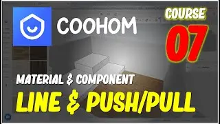 Coohom Course 07 Material Component Line And Push Or Pull