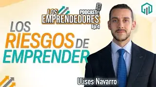 LOS RIESGOS DE EMPRENDER | LOS EMPRENDEDORES