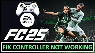 How To Fix Controller or Gamepad Not Working In EA SPORTS FC 25 on PC | #fc25