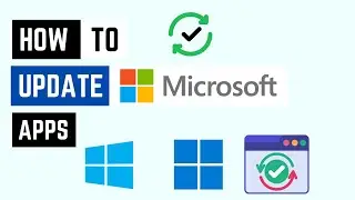 How To Update Microsoft Apps On Windows 10/11 (Easily!)