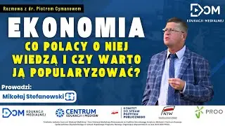 DEM TV: Porozmawiajmy o świecie! ODC. 11. Dr Piotr Cymanow- Ekonomia. Co Polacy o niej wiedzą?