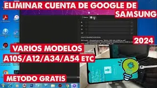 ELIMINAR CUENTA GOOGLE  SAMSUNG VARIOS MODELOS (A10S/A12/A34/A03S/ETC) NUEVO METODO 2024 ACTUALIZADO