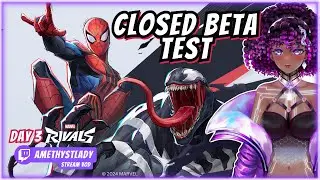 ANNOUNCEMENTS?! Closed Beta Test Day 3! | Marvel Rivals | AmethystLady