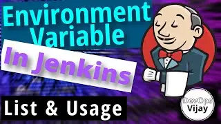 How to get List of Environment variables in Jenkins ?| EP 14 | Used in Automation | Jenkins Tutorial