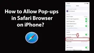 How to Allow Pop-ups in Safari Browser on iPhone?