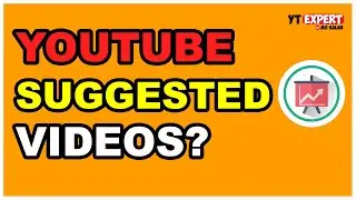 Understanding YouTube Suggested Videos