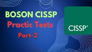 BOSON CISSP Practice Questions (2 of 3)