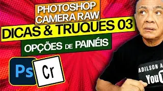 CAMERA RAW Como usar no Photoshop | Dicas e truques do Camera RAW | Abrir Camera RAW no Photoshop |