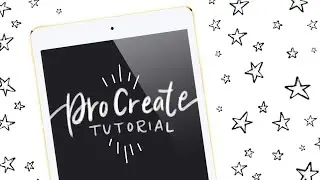 Procreate Tutorial☆ How to: Hand Lettering on the iPad