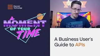 A Business User's Guide to APIs