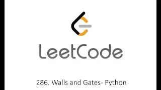 Leetcode 286. Walls and Gates (BFS - Python)