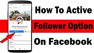 How to active follower option on Facebook profile -  Active follower Option On Facebook