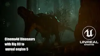 Cinema4d Dinosaurs with Rig 80 to unreal engine 5