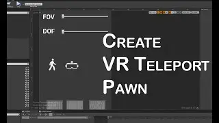 Unreal Engine 4 Arch-viz Tutorial Course part 10-9 UMG UI Designer-Creating VR Teleport Pawn