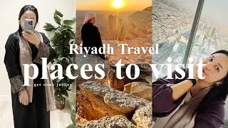 RIYADH TRAVEL VLOG 🇸🇦 5 Best Things to Do in Riyadh | Top 5 Places to Visit in Riyadh