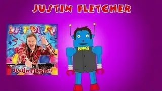 Justin Fletcher - I Like To Move It