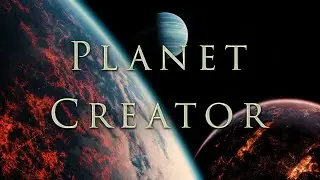 Planet Creator First Steps / Videotutorial for Beginners