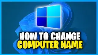 How To Change Computer Name In Windows 11