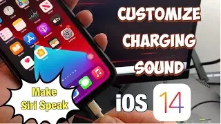 How To Change Charging Sound iOS 14 / Siri Speak When iPhone Connected