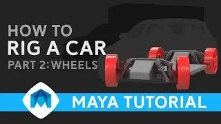 How to Rig a Car in Maya | Car Rig in Maya | Part 2