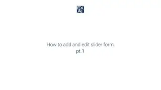 How to add and edit slider form pt.1.