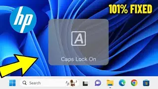 Remove Caps Lock On or Off Gray Box appears on the HP Screen in Windows 11 / 10 - How to Disable ✅